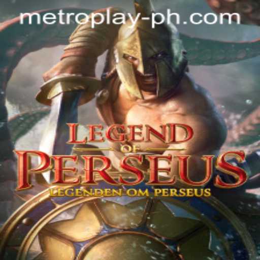 Legend of Perseus: A Mythical Adventure in Metro Play